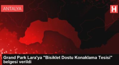 grand-park-laraya-bisiklet-dostu-konaklama-tesisi-belgesi-verildi-8ZwBXYcV.jpg